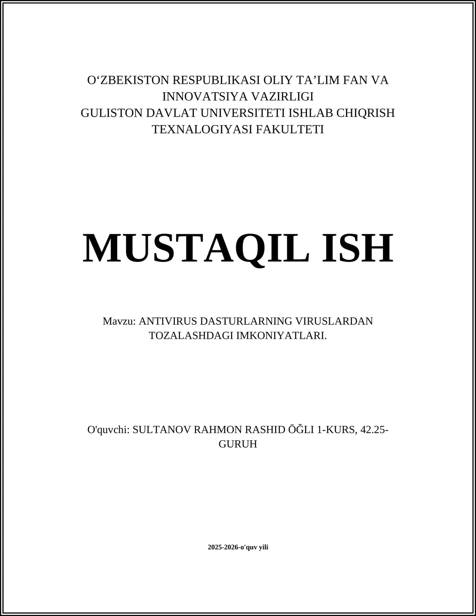 ANTIVIRUS DASTURLARNING VIRUSLARDAN TOZALASHDAGI IMKONIYATLARI