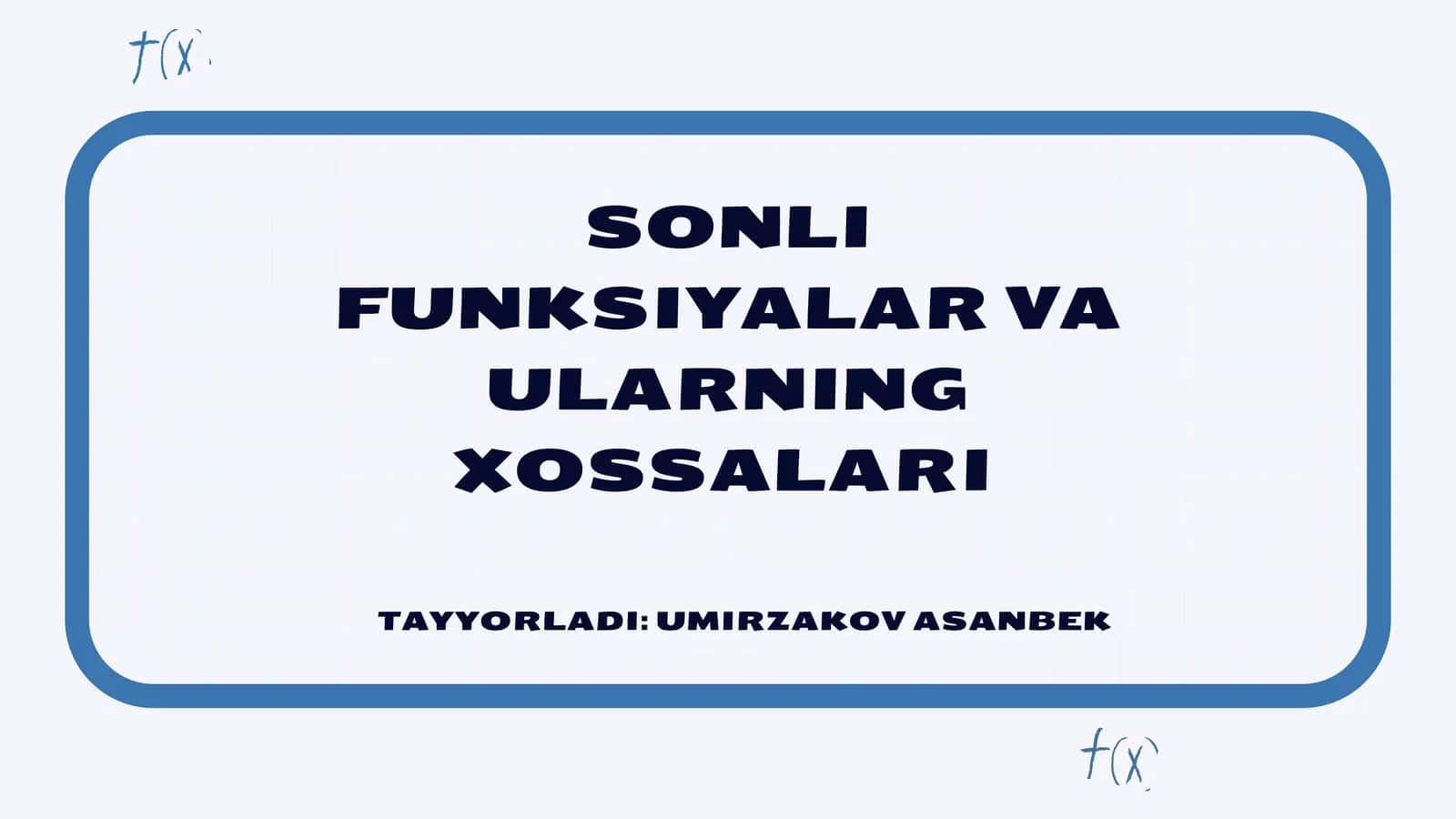 SONLI FUNKSIYALAR VA ULARNING XOSSALARI