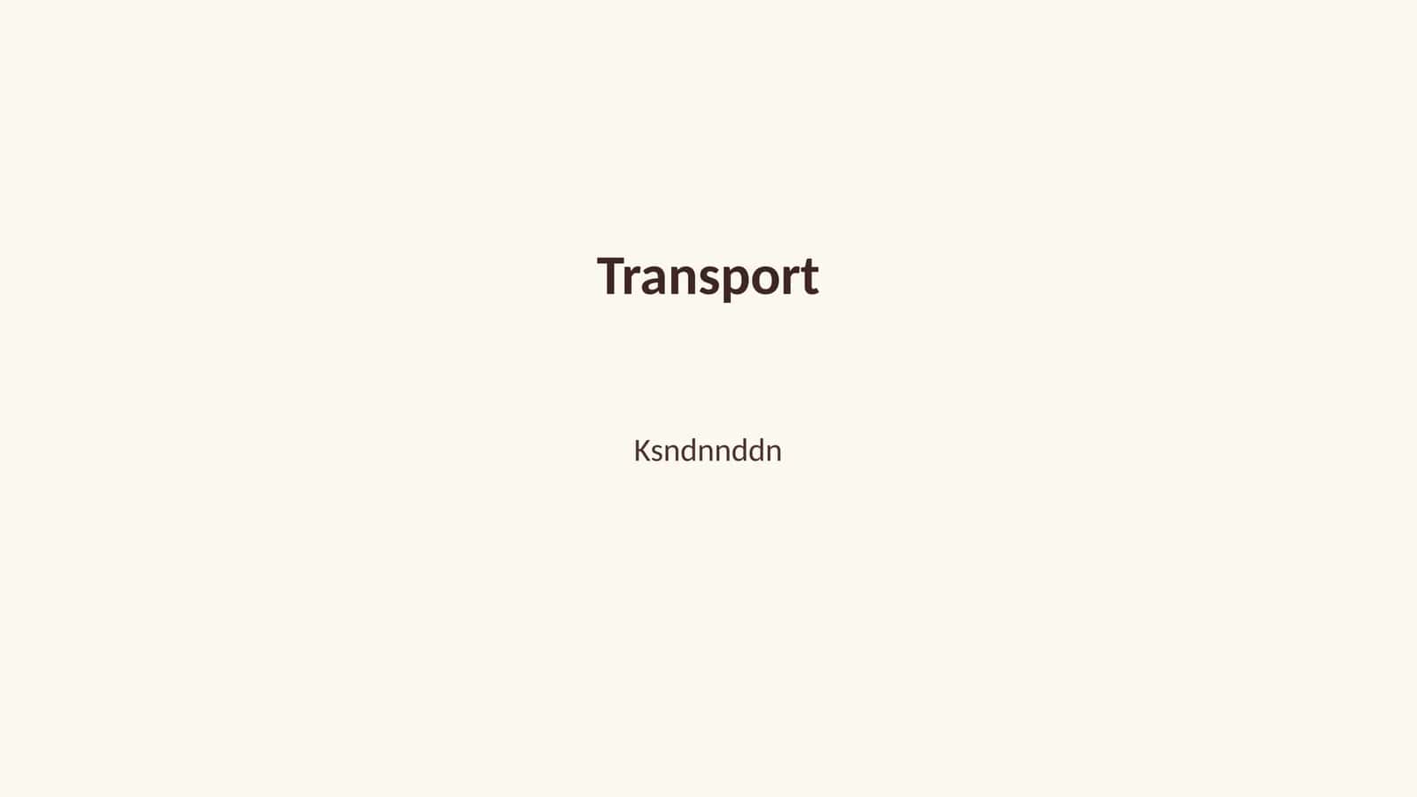 Transport