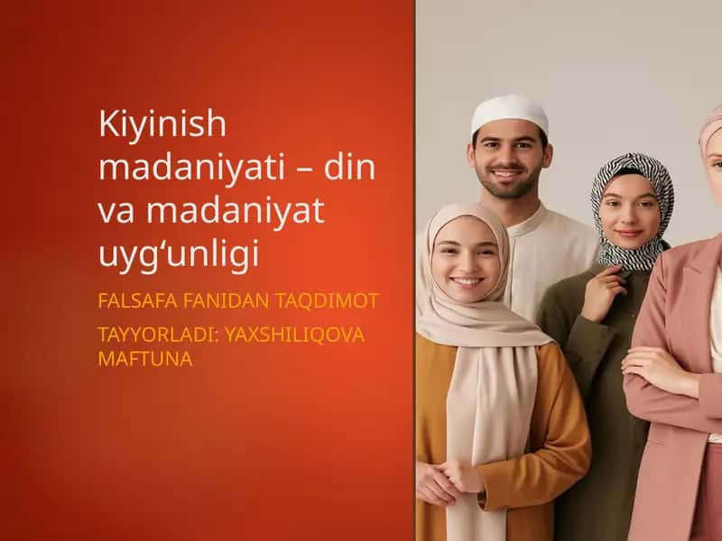 Kiyinish madaniyati – din va madaniyat uyg‘unligi