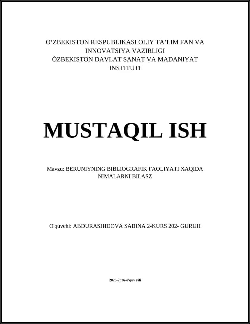 BERUNIYNING BIBLIOGRAFIK FAOLIYATI XAQIDA NIMALARNI BILASZ
