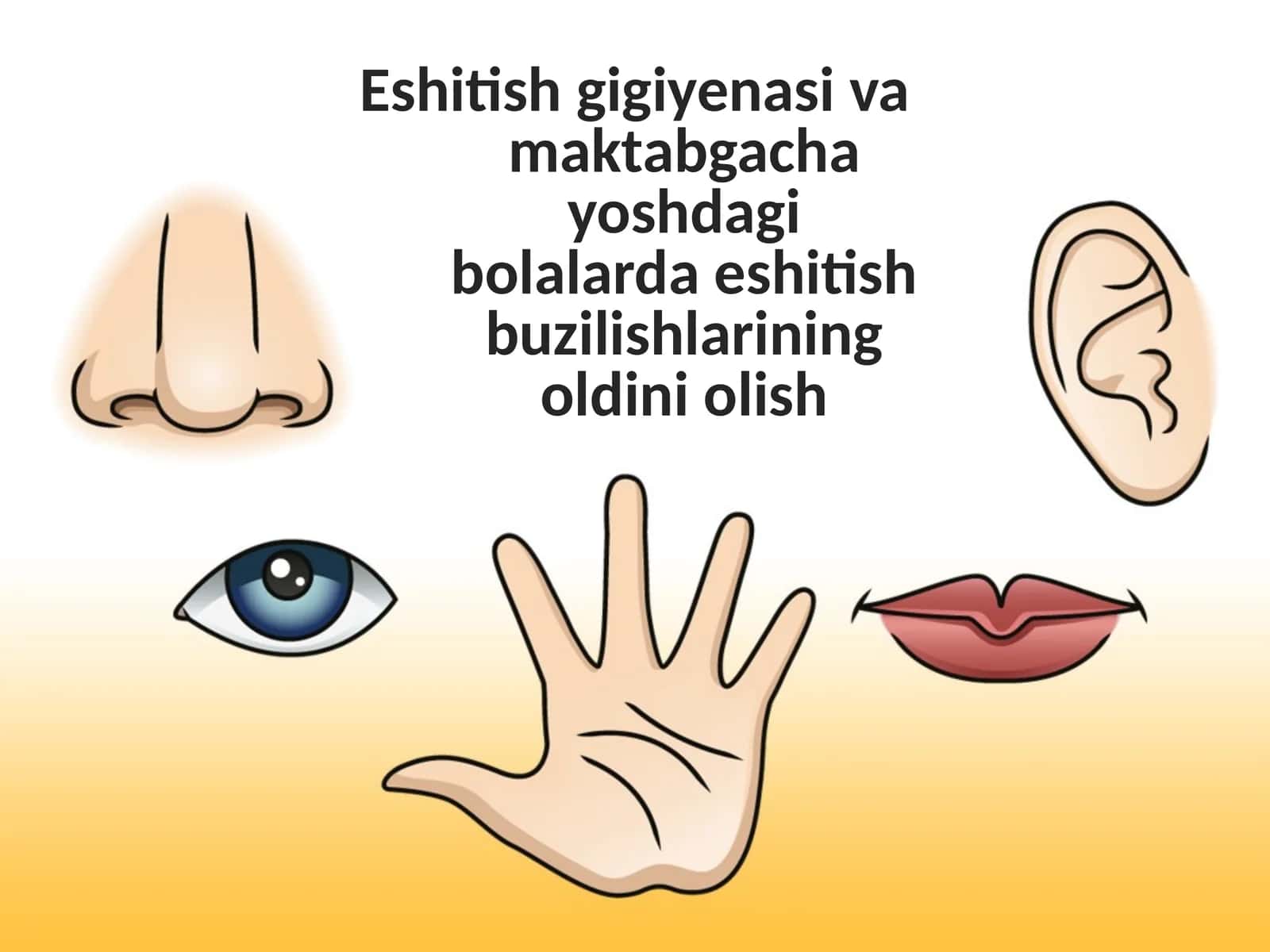 Eshitish gigiyenasi.