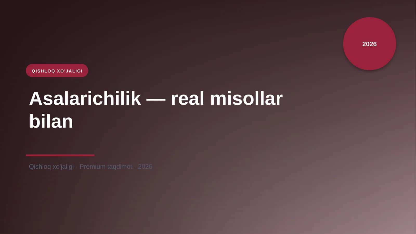 Asalarichilik — real misollar bilan