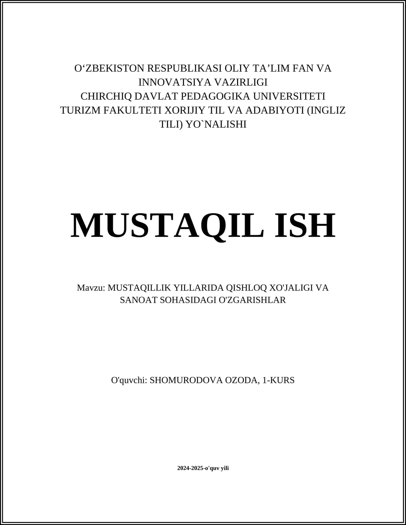 MUSTAQILLIK YILLARIDA QISHLOQ XO'JALIGI VA SANOAT SOHASIDAGI O'ZGARISHLAR