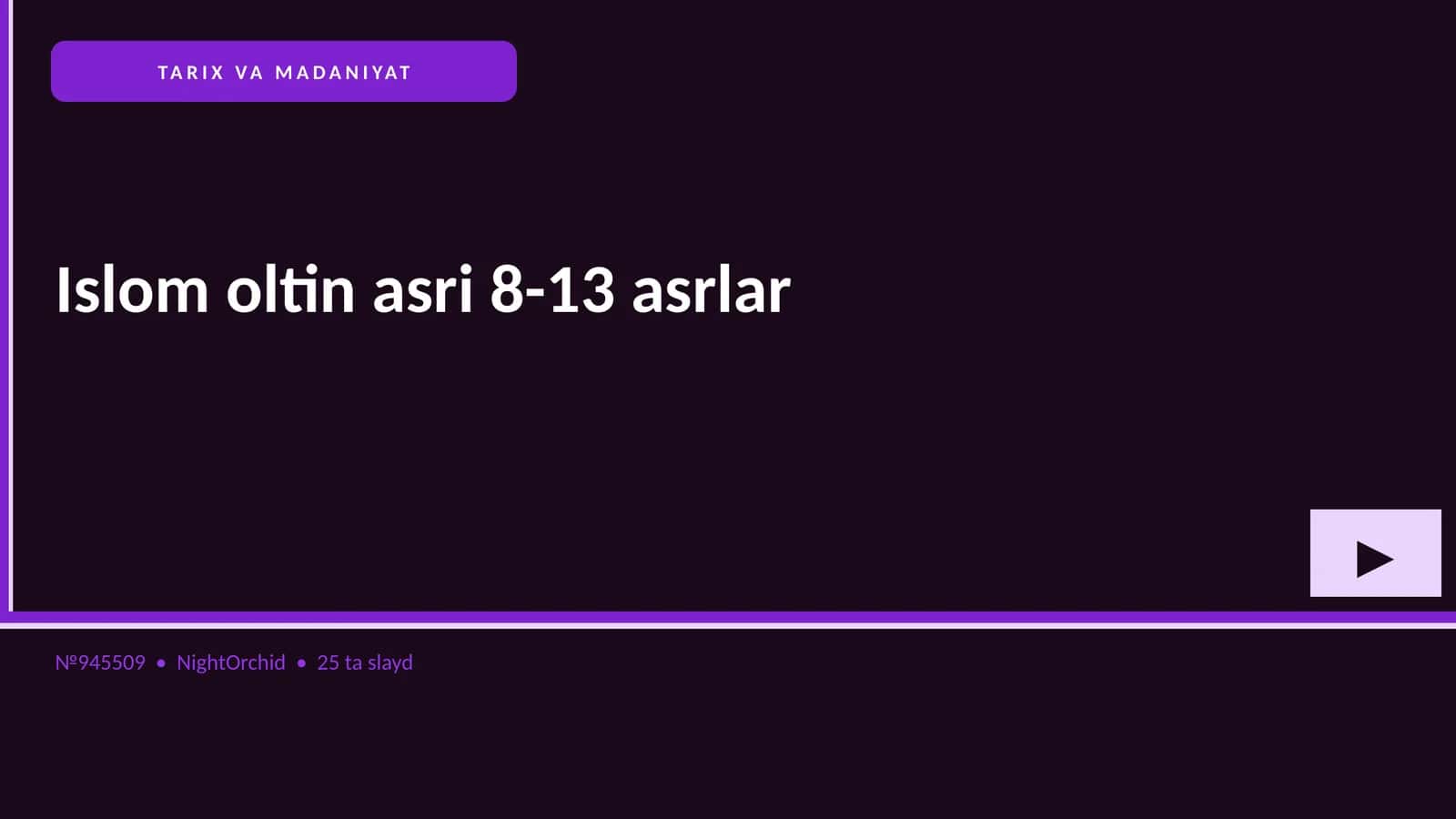 Islom oltin asri 8-13 asrlar