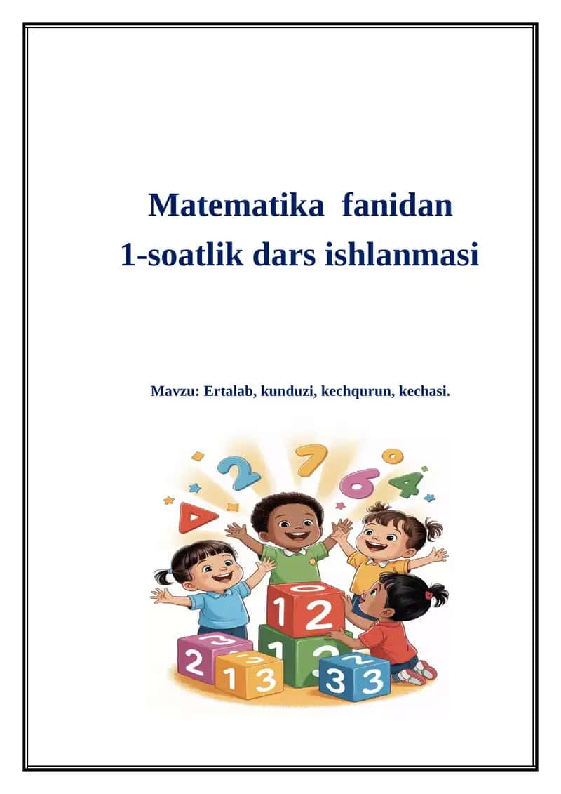 Matematika fanidan 1-soatlik dars ishlanmasi
