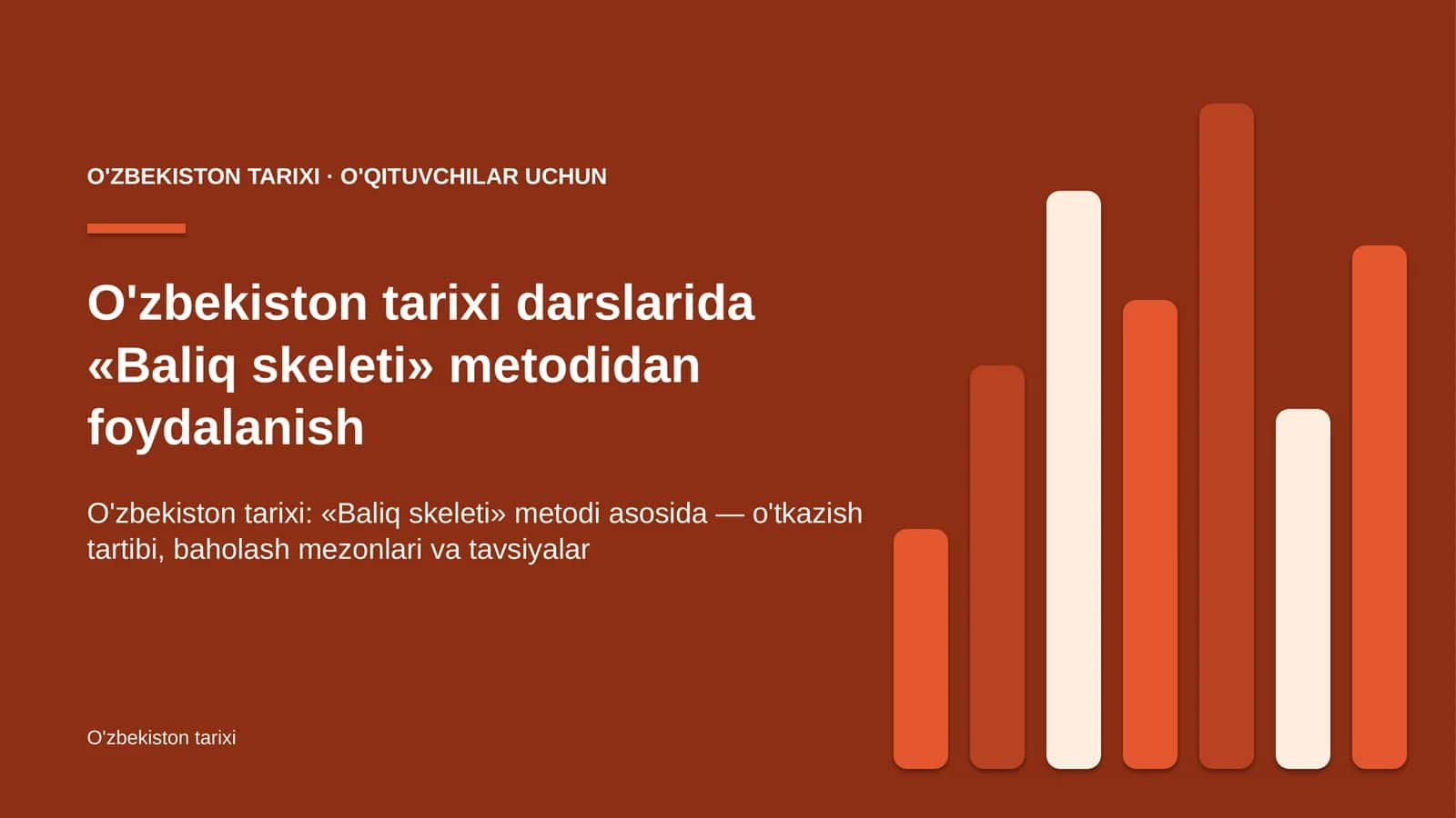 o'zbekiston tarixi darslarida baliq skeleti metodidan foydalanish 1843