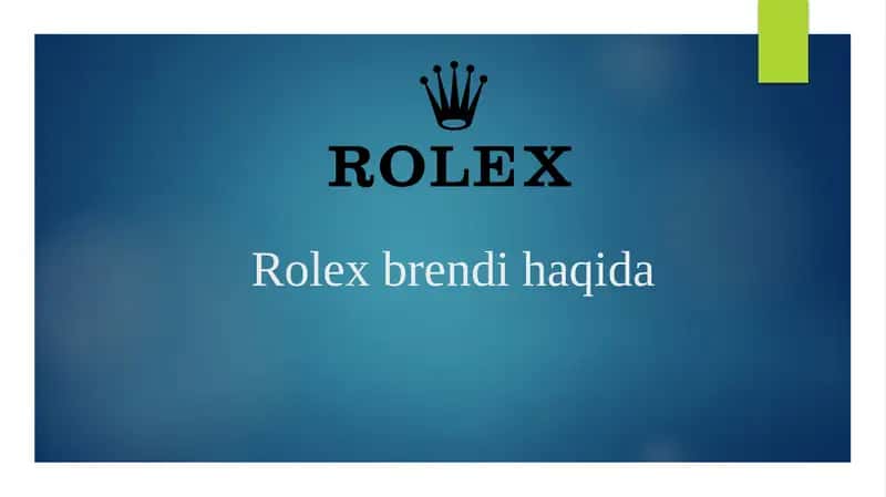 Rolex brendi haqida.
