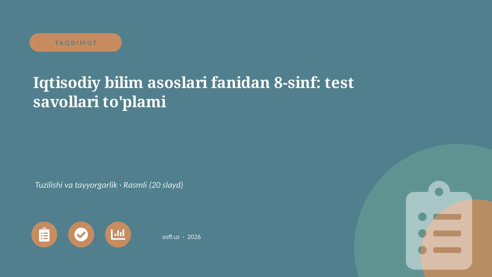 Iqtisodiy bilim asoslari fanidan 8-sinf: test savollari to'plami