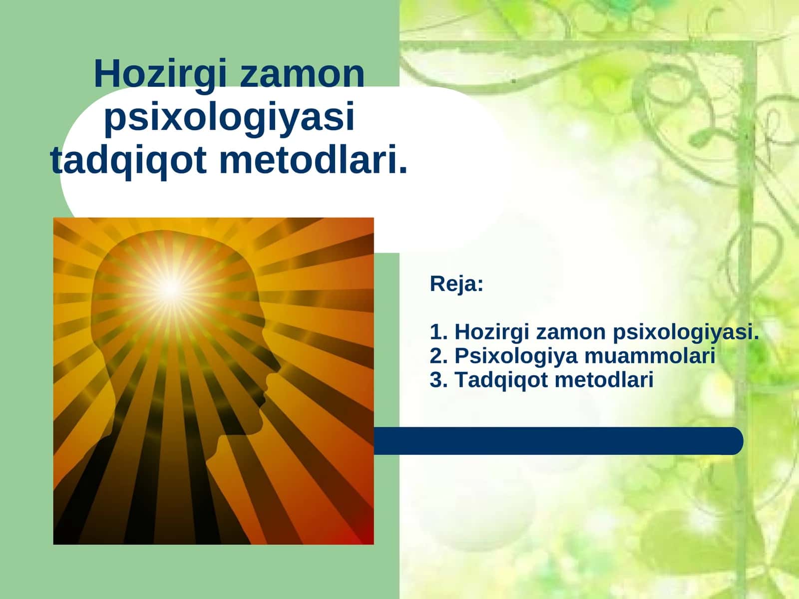 Hozirgi zamon psixologiyasi tadqiqot metodlari