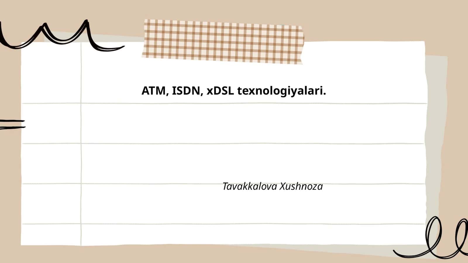 ATM, ISDN, xDSL texnologiyalari