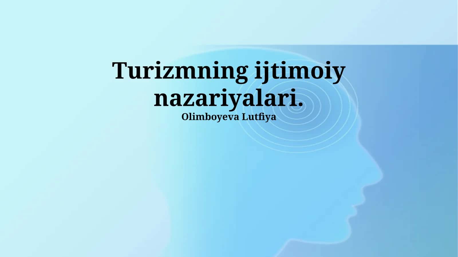 Turizmning ijtimoiy nazariyalari