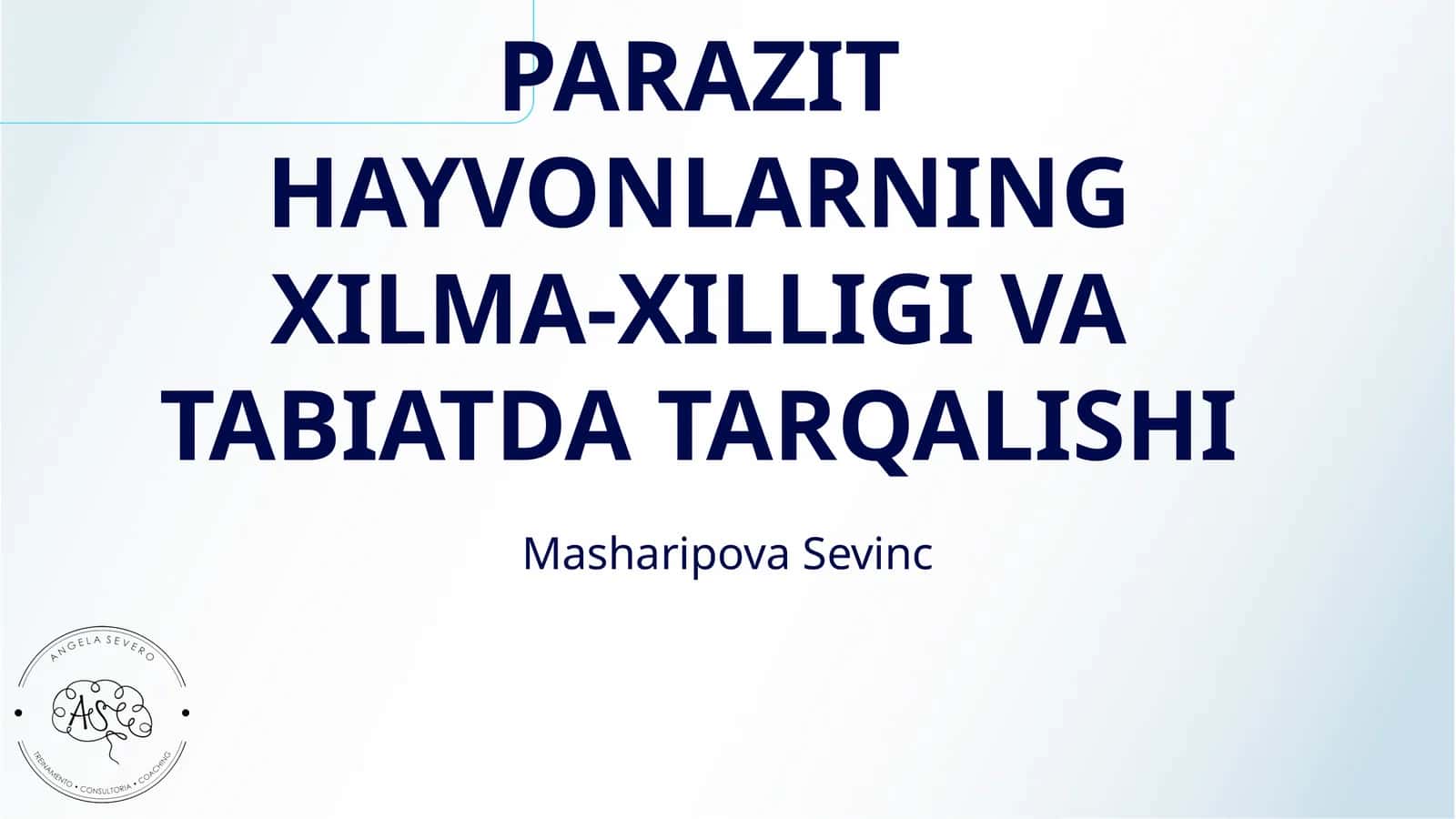 PARAZIT HAYVONLARNING XILMA-XILLIGI VA TABIATDA TARQALISHI