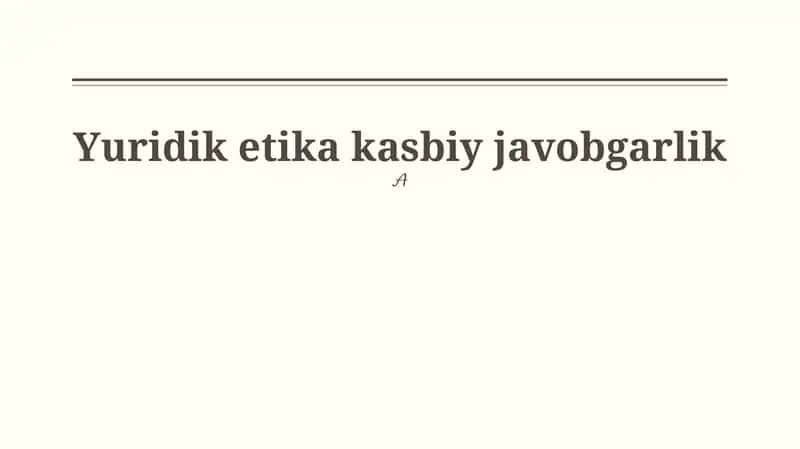 Yuridik etika kasbiy javobgarlik