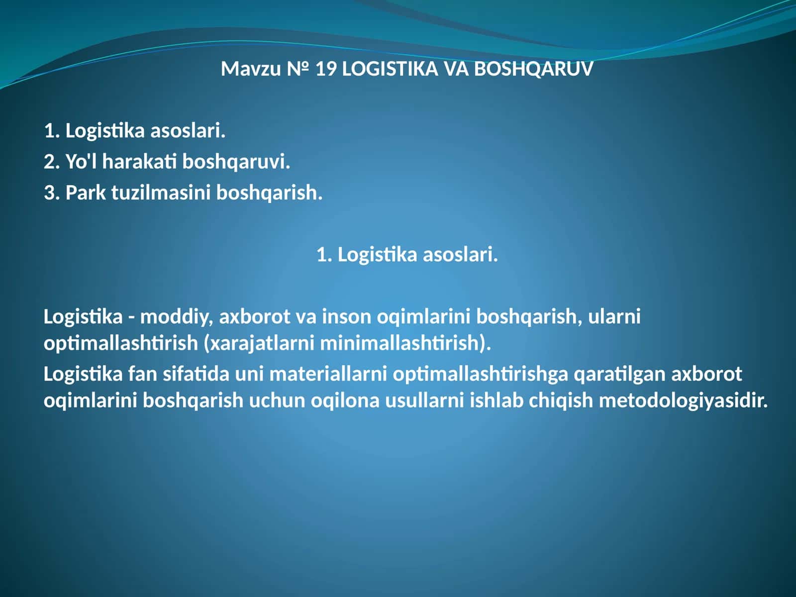 Mavzu№19LOGISTIKA VA BOSHQARUV