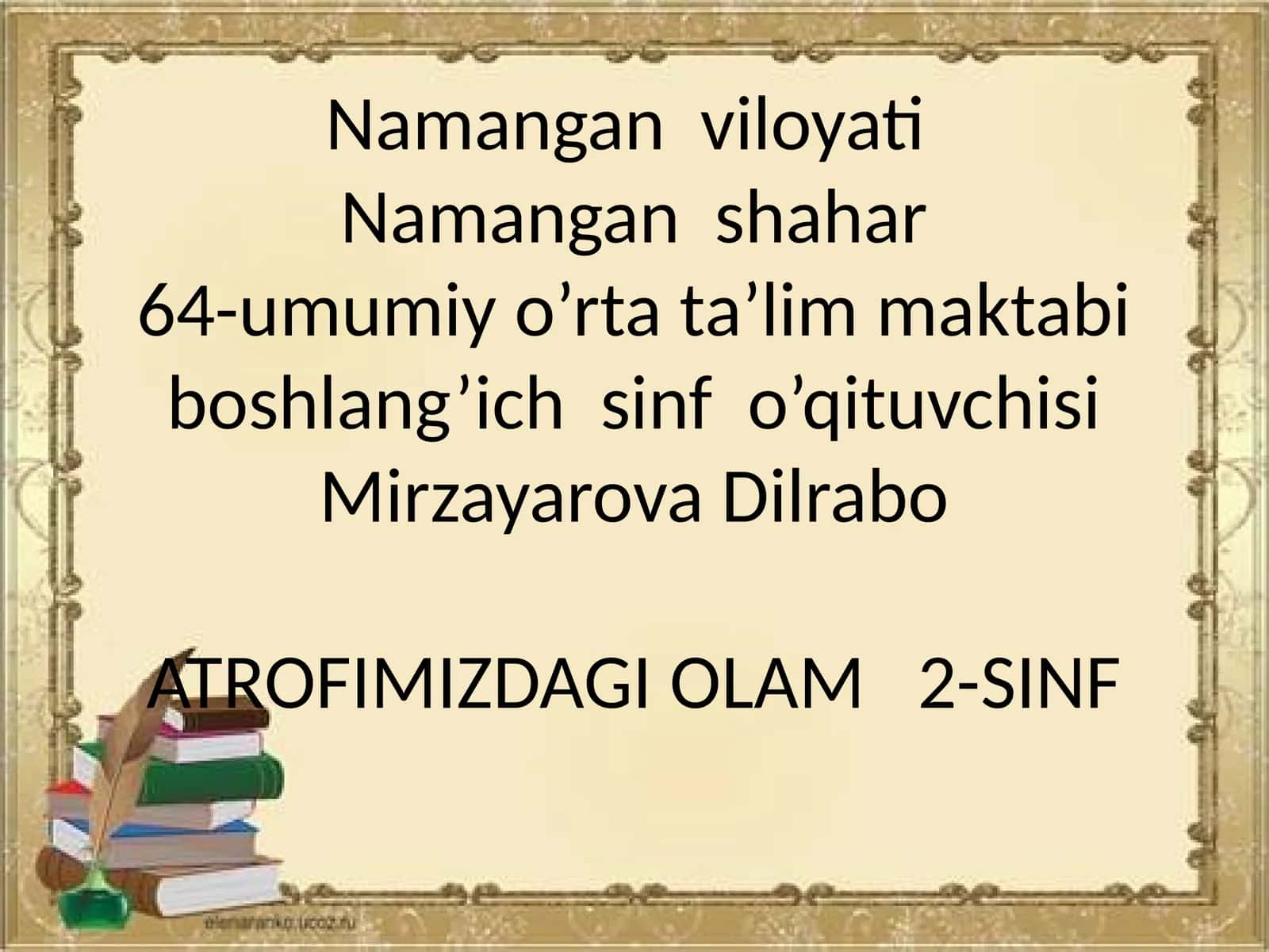 ATROFIMIZDAGI OLAM 2-SINF