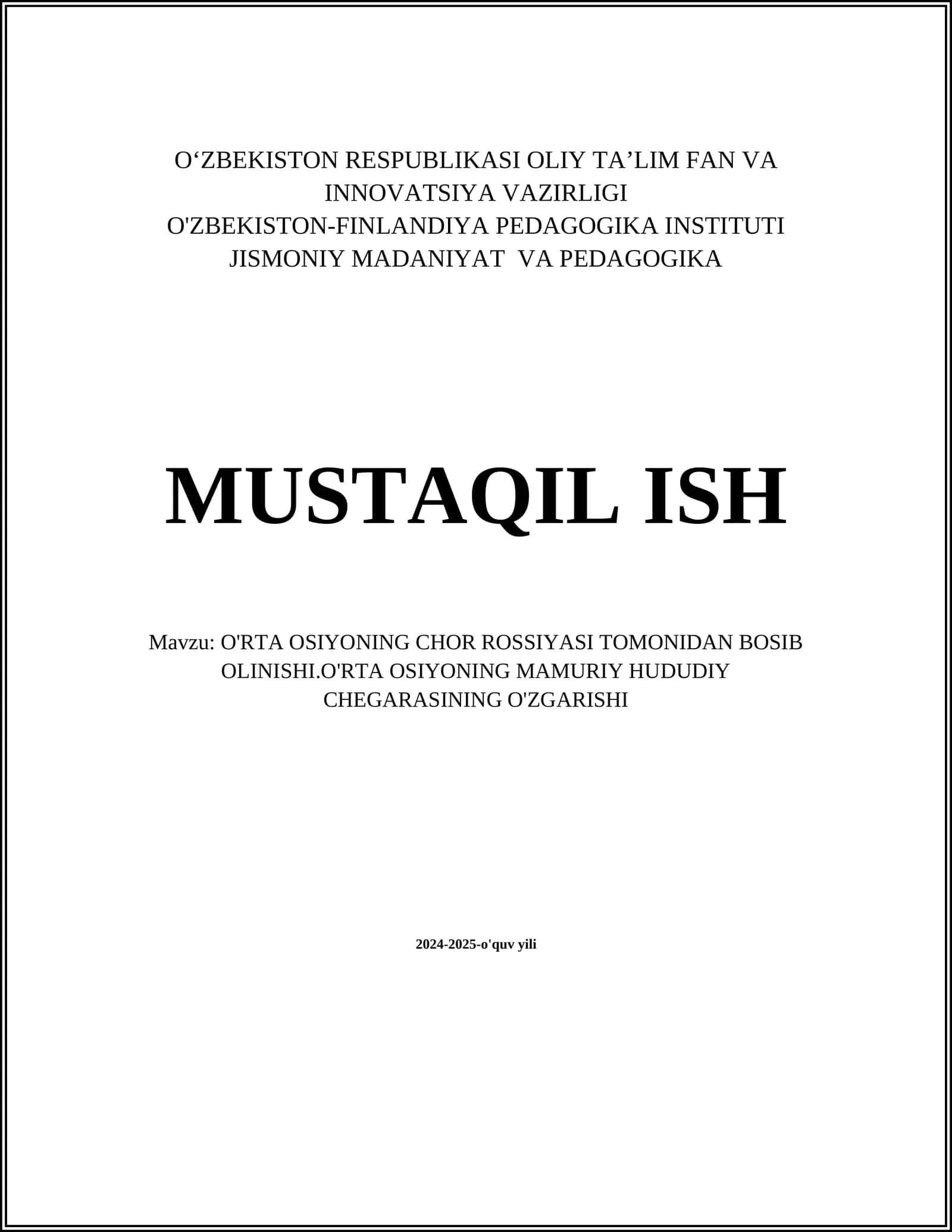 O'RTA OSIYONING CHOR ROSSIYASI TOMONIDAN BOSIB OLINISHI.O'RTA OSIYONING MAMURIY HUDUDIY CHEGARASINING O'ZGARISHI