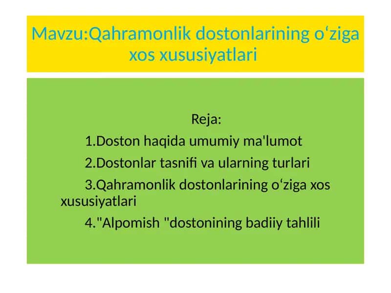 Qahramonlik dostonlarining oʻziga xos xususiyatlari