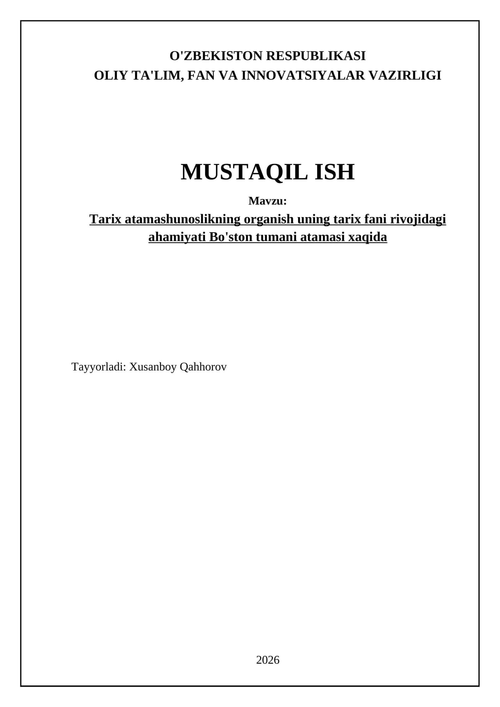 Tarix atamashunoslikning organish uning tarix fani rivojidagi ahamiyati Bo'ston tumani atamasi xaqida