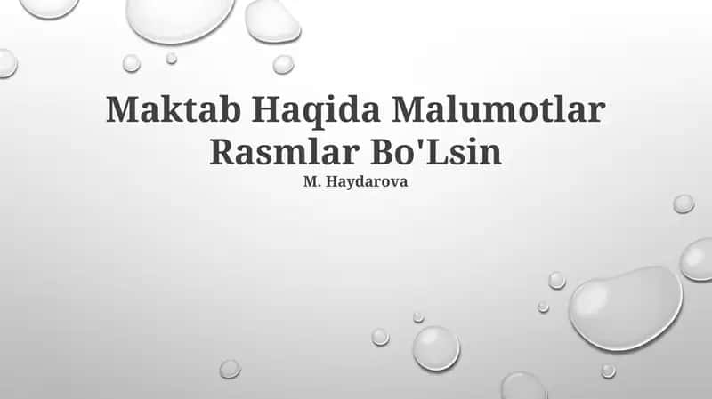 Maktab Haqida Malumotlar Rasmlar Bo'Lsin