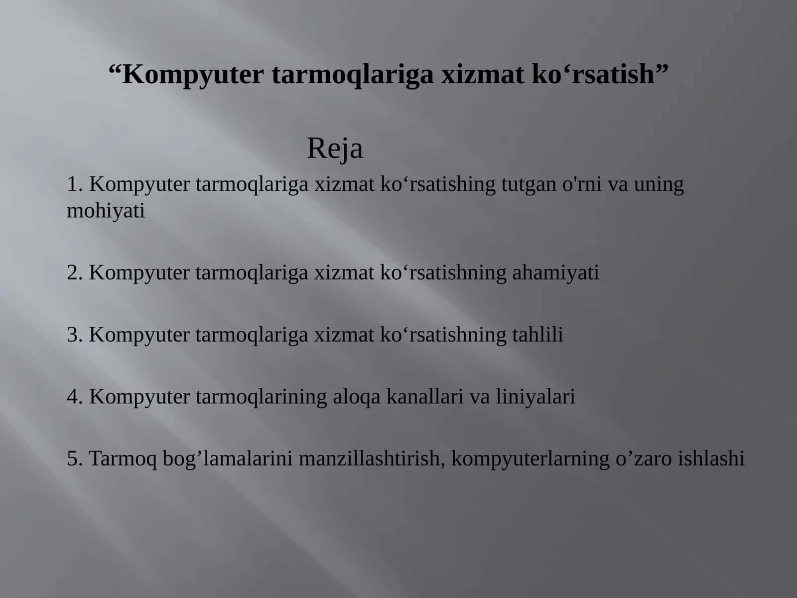 Kompyuter tarmoqlariga xizmat koʻrsatish