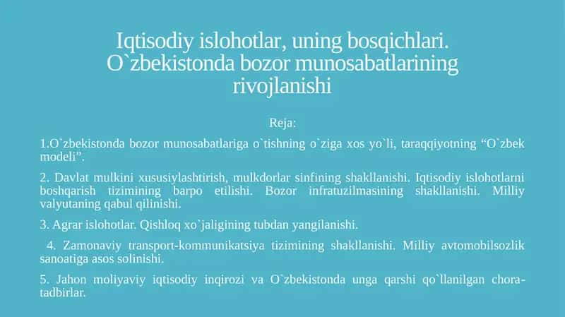 Iqtisodiy islohotlar, uning bosqichlari.O`zbekistonda bozor munosabatlarining rivojlanishi