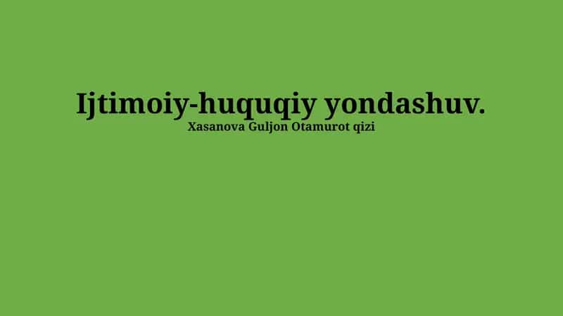 Ijtimoiy-huquqiy yondashuv