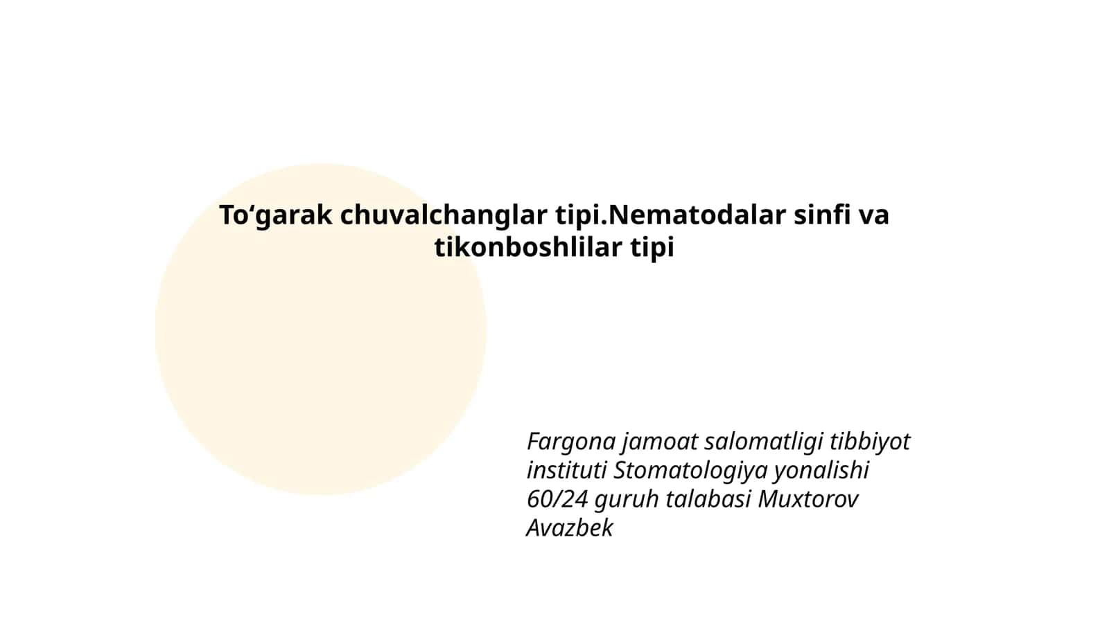 Toʻgarak chuvalchanglar tipi.Nematodalar sinfi va tikonboshlilar tipi