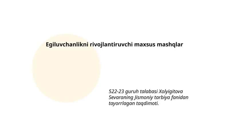 Egiluvchanlikni rivojlantiruvchi maxsus mashqlar