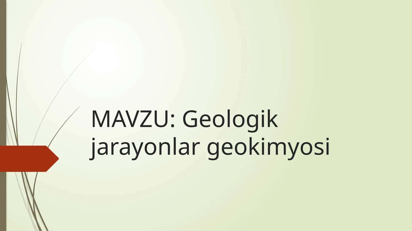 Geologik jarayonlar geokimyosi