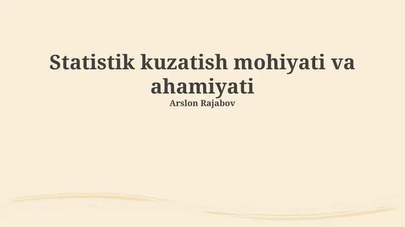Statistik kuzatish mohiyati va ahamiyati