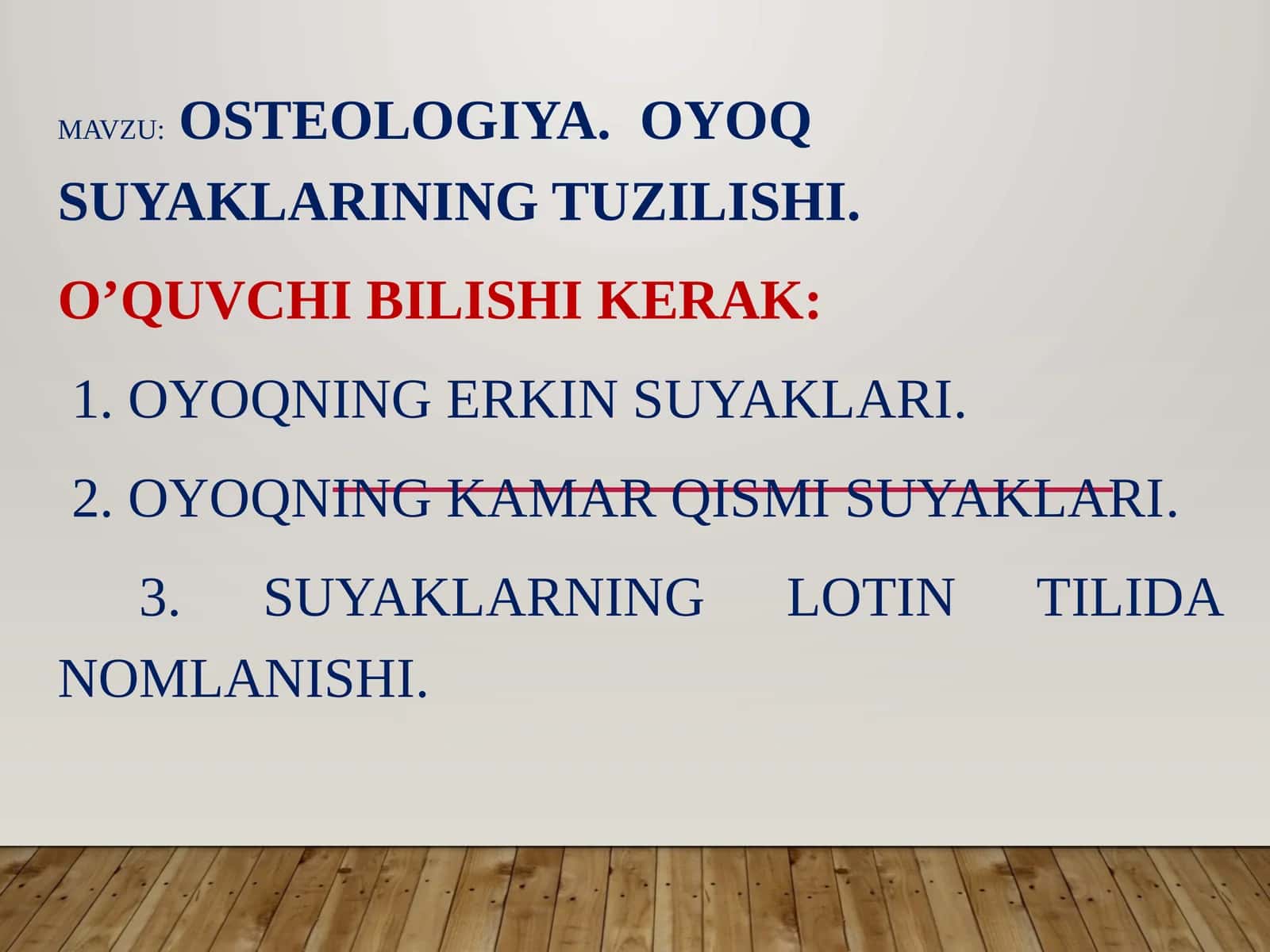 Osteologiya.Oyoqsuyaklariningtuzilishi