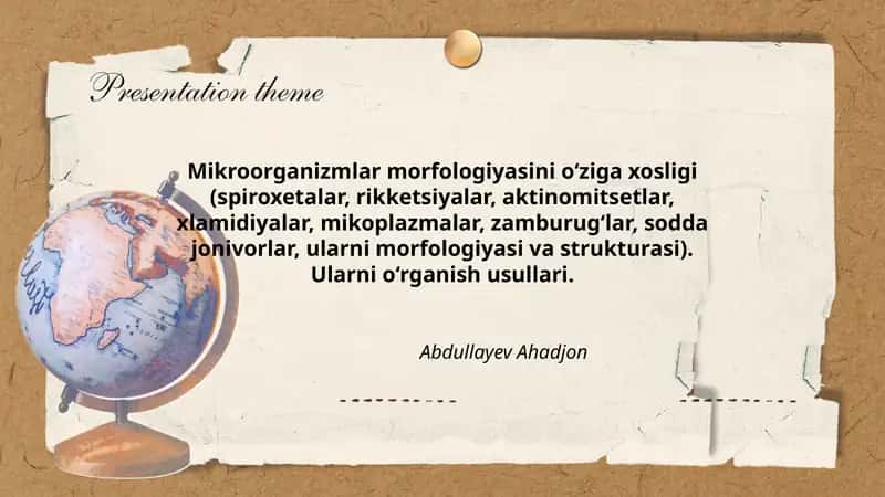 Mikroorganizmlar morfologiyasini o‘ziga xosligi