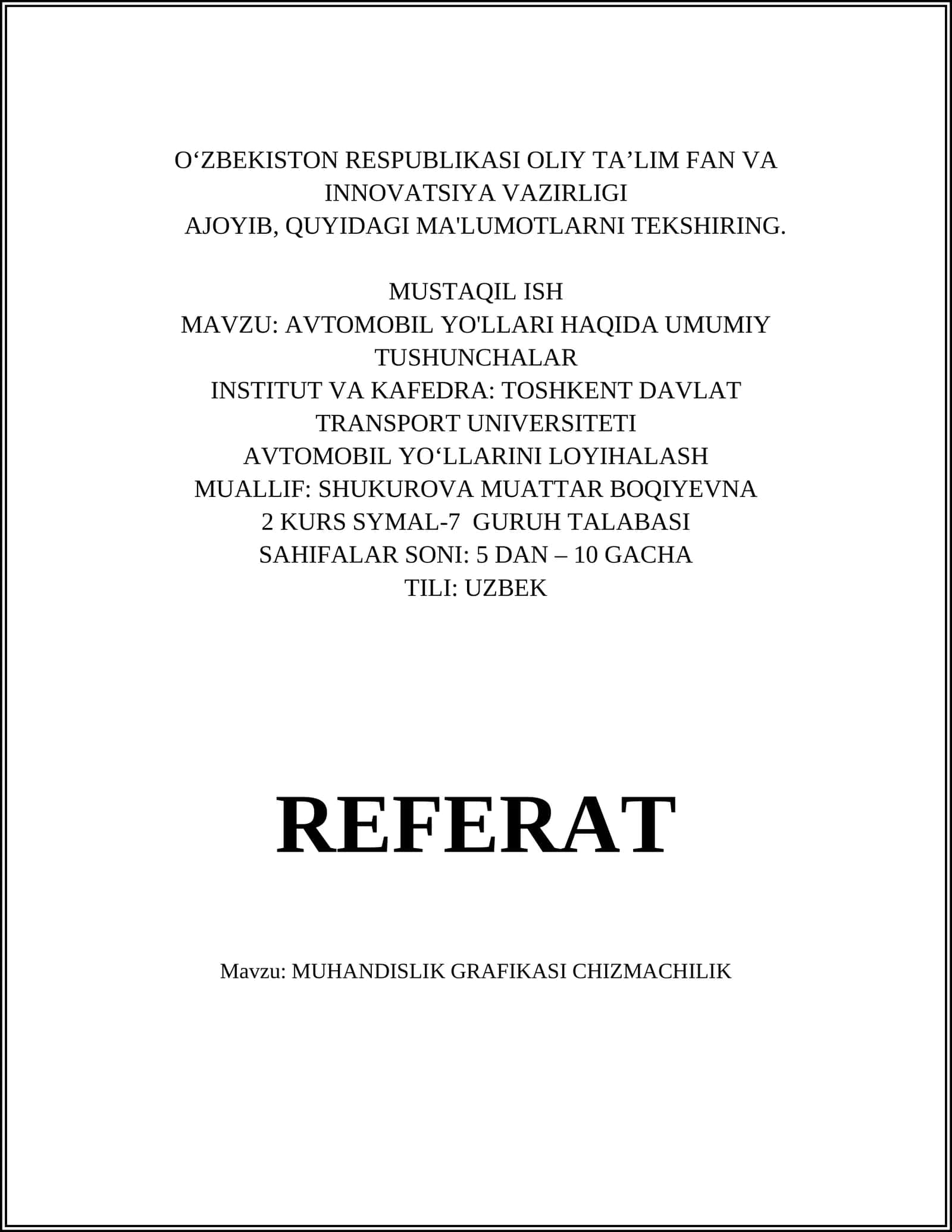 AVTOMOBIL YO'LLARI HAQIDA UMUMIY TUSHUNCHALAR