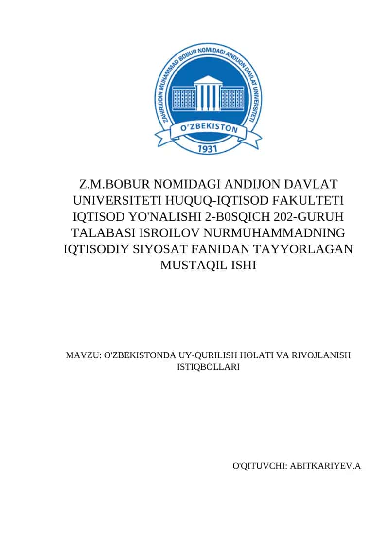 O'ZBEKISTONDA UY-QURILISH HOLATI VA RIVOJLANISH ISTIQBOLLARI