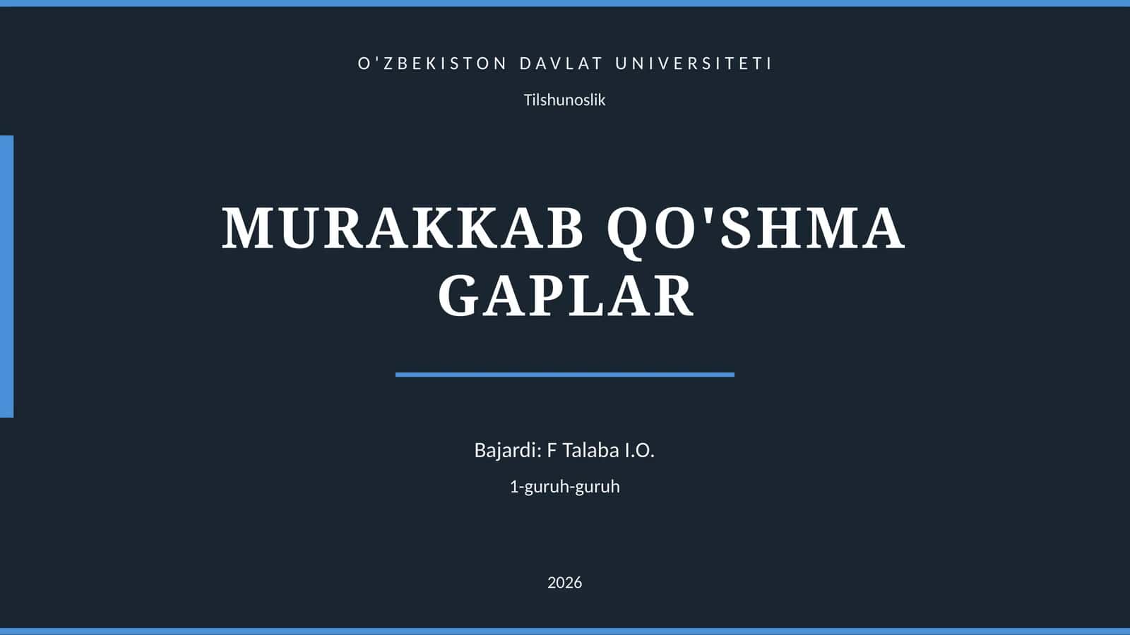 MURAKKAB QO'SHMA GAPLAR