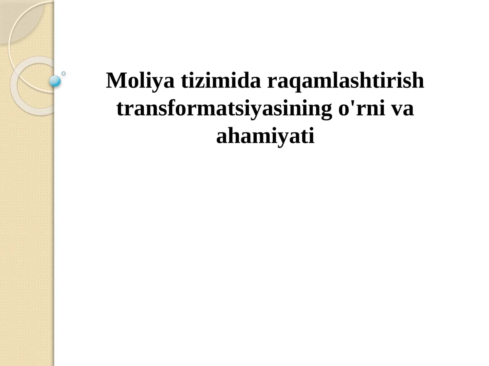 Moliya tizimida raqamlashtirish transformatsiyasining o'rni va ahamiyati