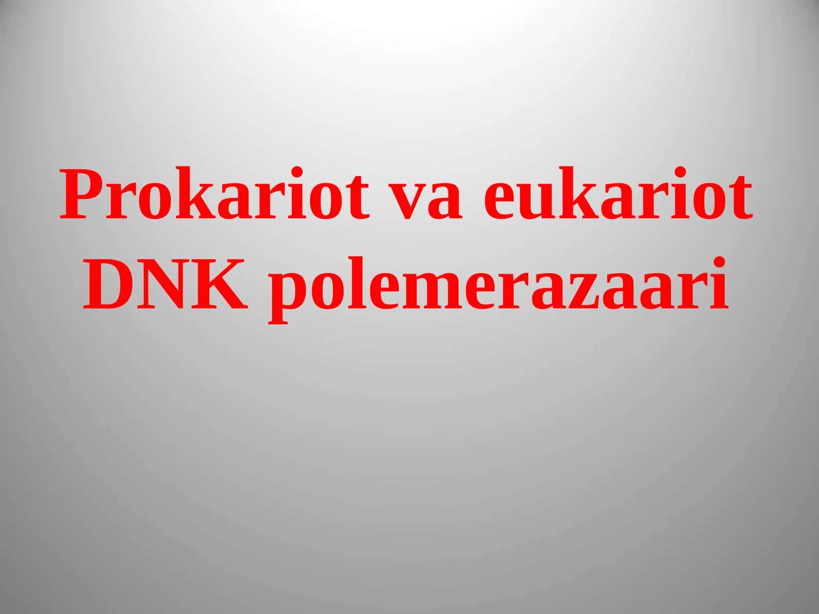 DNK polimerazalari
