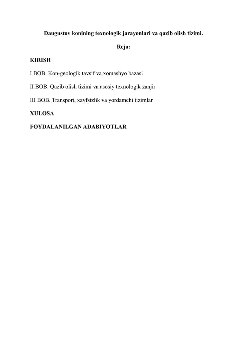 Daugustov konining texnologik jarayonlari va qazib olish tizimi