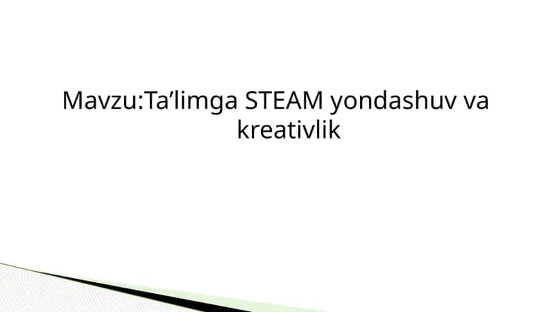 Ta’limga STEM Yondashuv va Kreativlik