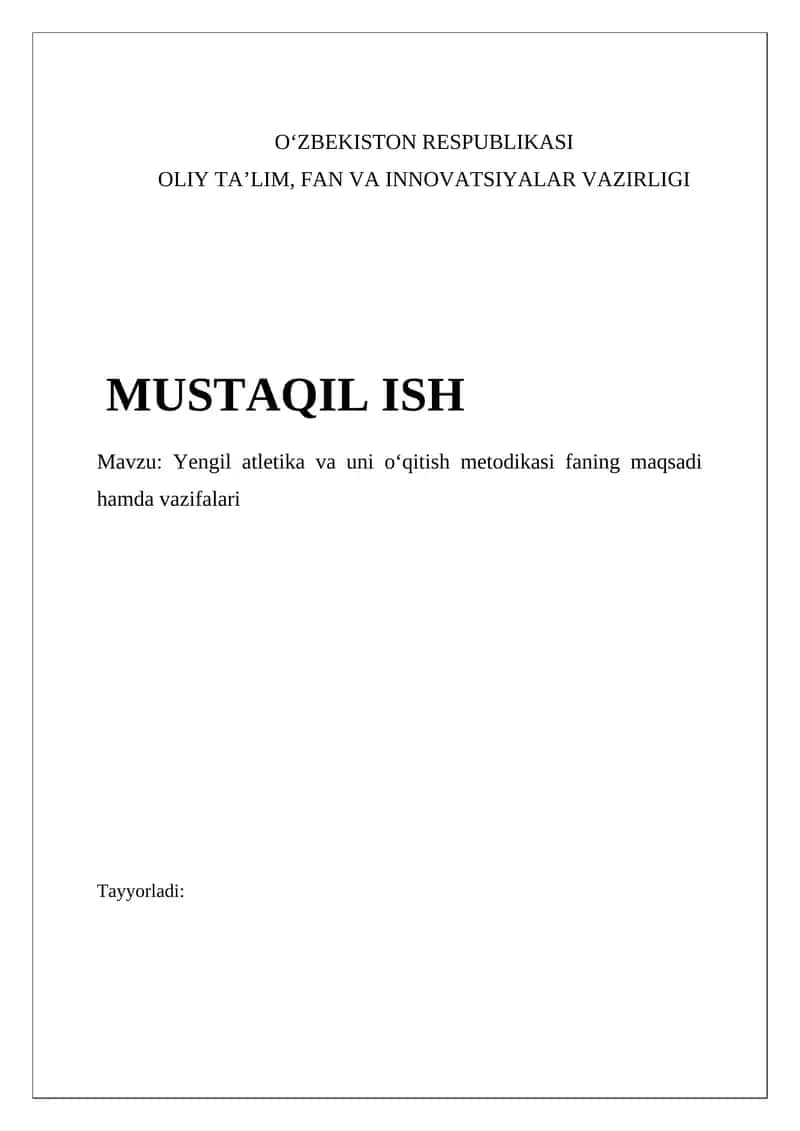 Yengil atletika va uni oʻqitish metodikasi faning maqsadi hamda vazifalari