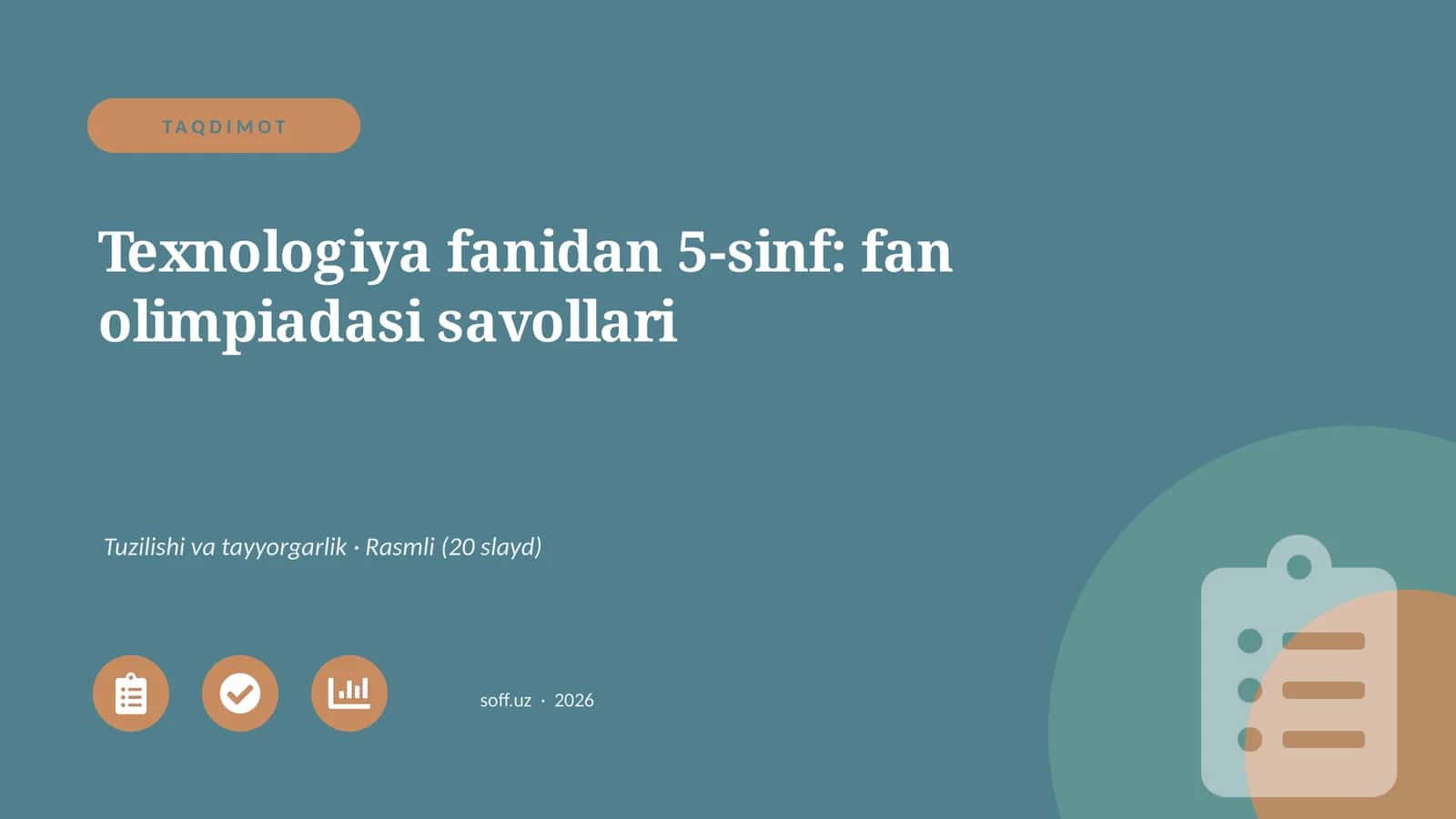 Texnologiya fanidan 5-sinf: fan olimpiadasi savollari