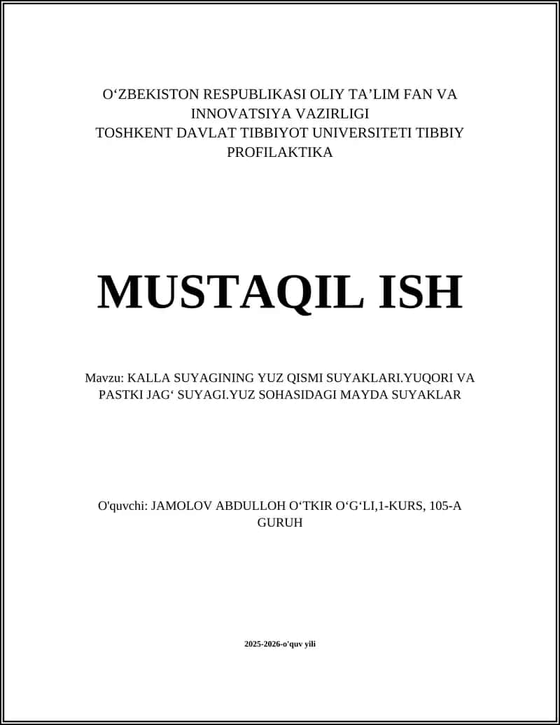 KALLA SUYAGINING YUZ QISMI SUYAKLARI.YUQORI VA PASTKI JAGʻ SUYAGI.YUZ SOHASIDAGI MAYDA SUYAKLAR