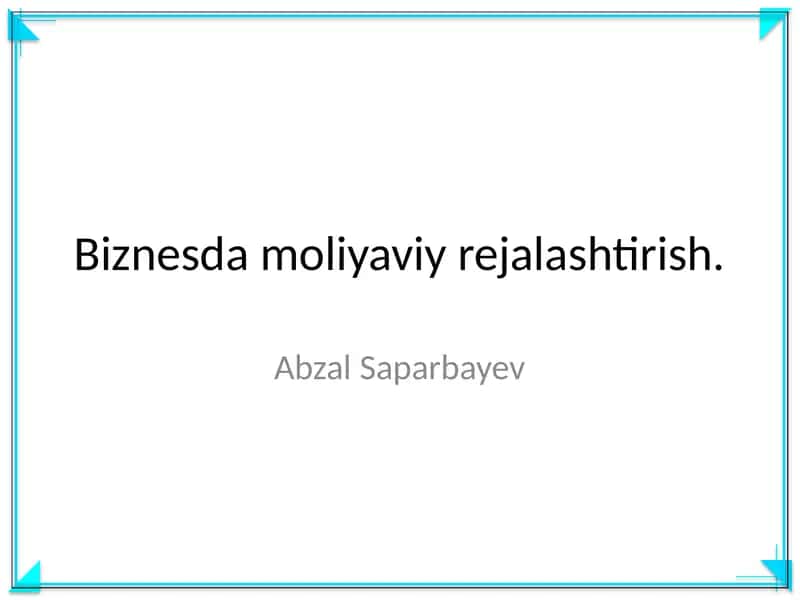 Biznesda moliyaviy rejalashtirish