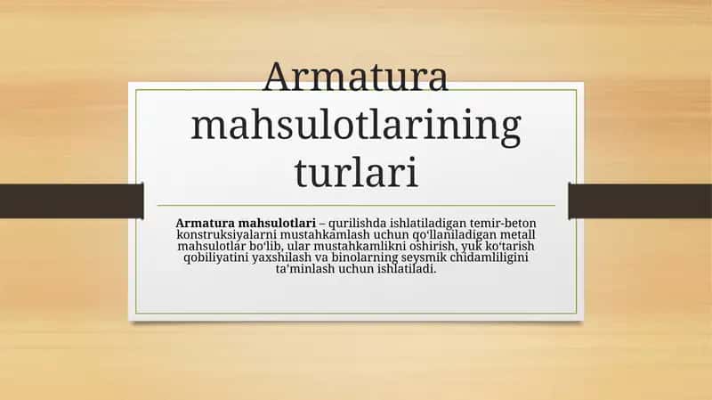 Armatura mahsulotlarining turlari