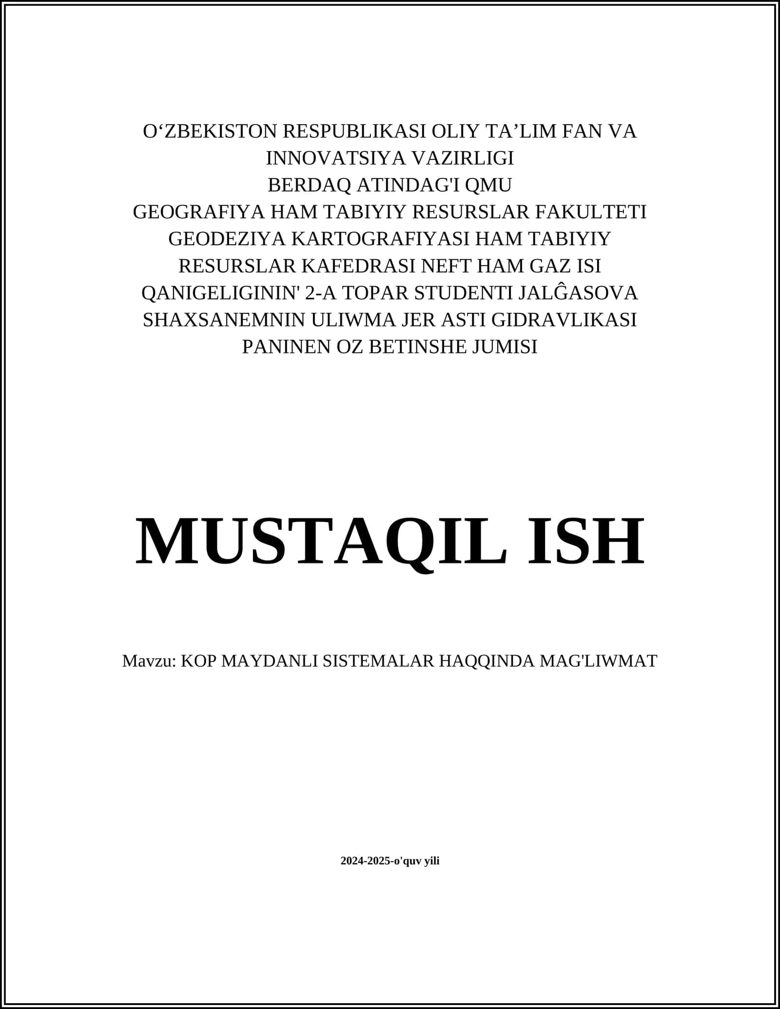 KOP MAYDANLI SISTEMALAR HAQQINDA MAG'LIWMAT