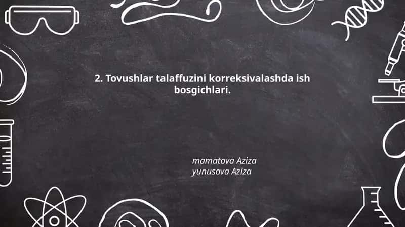 Tovushlar talaffuzini korreksivalashda ish bosgichlari