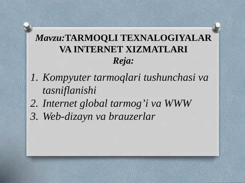 TARMOQLITEXNALOGIYALAR VA INTERNET XIZMATLARI