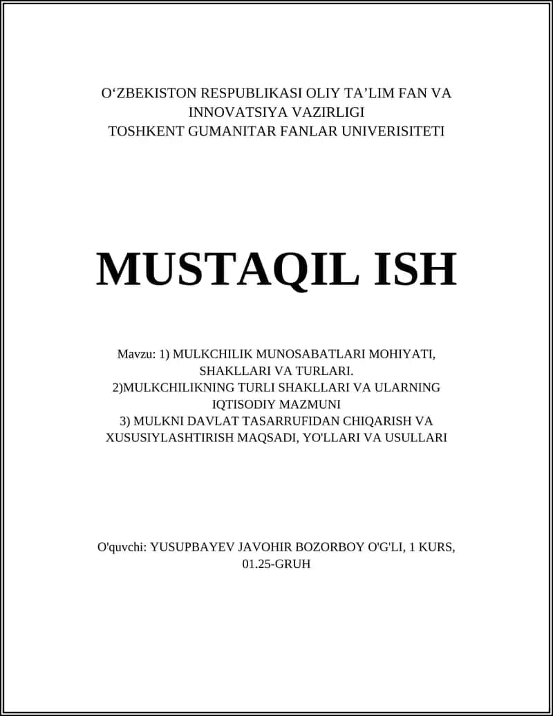 MULKCHILIK MUNOSABATLARI MOHIYATI, SHAKLLARI VA TURLARI