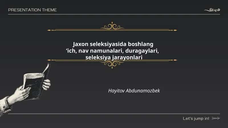 Jaxon seleksiyasida boshlang 'ich, nav namunalari, duragaylari, seleksiya jarayonlari